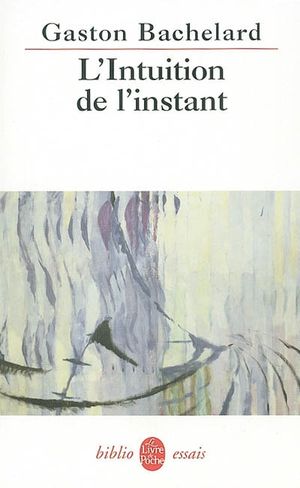 L'Intuition de l'instant