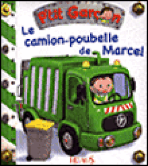 Le camion poubelle de Marcel