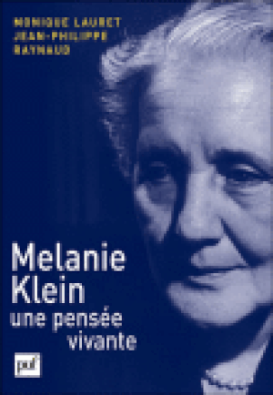 Mélanie Klein, une pensée vivante