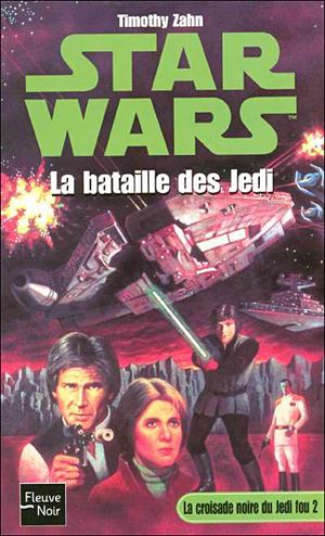La Bataille des Jedi - Star Wars : La Croisade noire du Jedi fou, tome 2