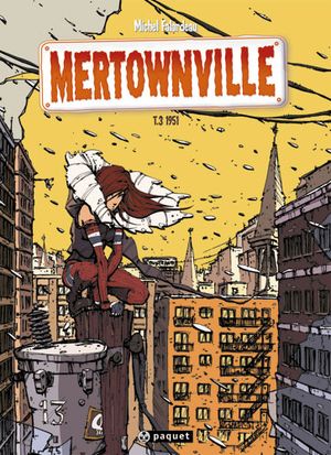 Mertownville, tome 3 : 1951