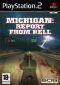 Michigan: Report From Hell