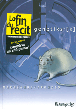 Genetiks™ , tome 3