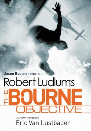 The Bourne Objective - Jason Bourne, tome 8
