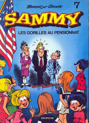 Les Gorilles au pensionnat - Sammy, tome 7
