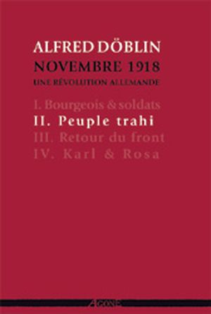 Peuple trahi - Novembre 1918, une révolution allemande, tome 2