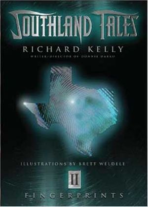 Southland Tales Part II: Fingerprints