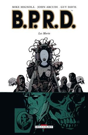 Les Morts - B.P.R.D., tome 4