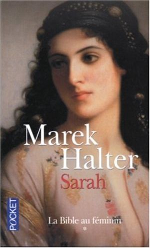 Sarah - La Bible au féminin, tome 1