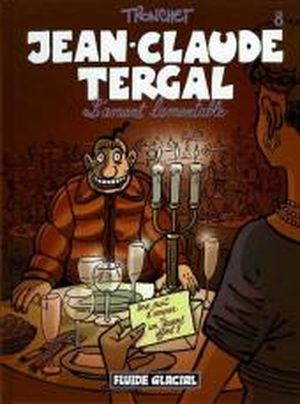 L'amant lamentable - Jean-Claude Tergal, tome 8