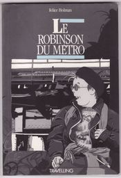 Couverture Le Robinson du métro Couverture Le Robinson du métro