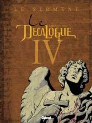 Le Serment - Le Décalogue, tome 4