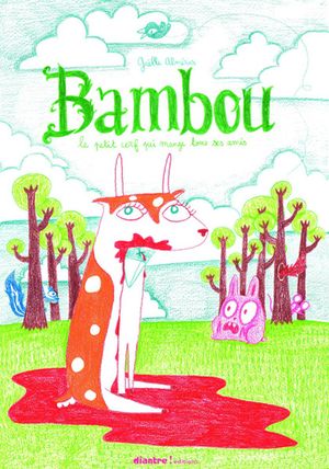 Bambou, le petit cerf qui mange tous ses amis