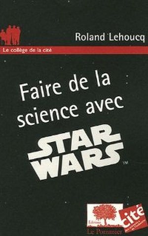 Faire de la science avec Star Wars