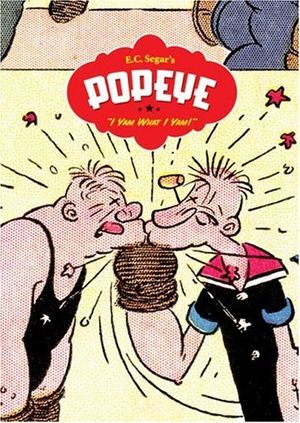 Popeye Volume 1: "I Yam What I Yam" (1928 - 1930)