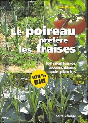 Le poireau préfère les fraises