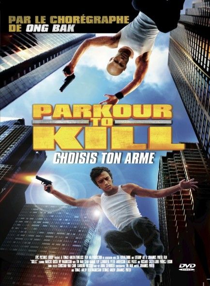 Parkour To Kill - Film (2010) - SensCritique