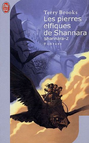Les Pierres elfiques de Shannara - La Trilogie de Shannara, tome 2