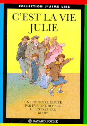 C'est la vie, Julie