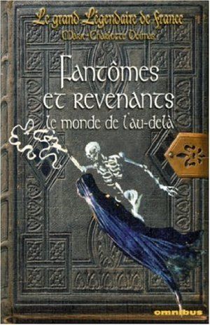 Fantômes et revenants, le monde de l'au-delà
