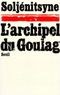 L'Archipel du Goulag, tome 1