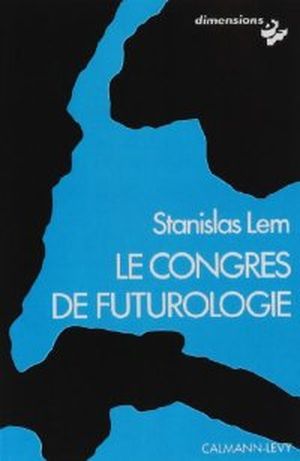 Le Congrès de futurologie
