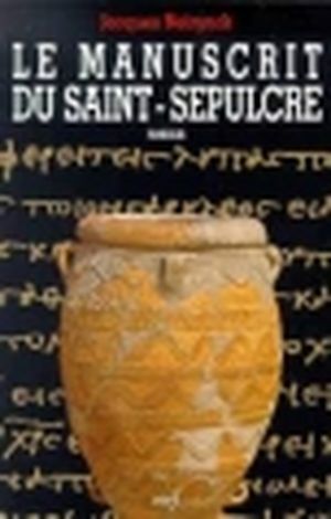 Le manuscrit du Saint-Sépulcre