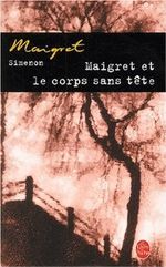 Couverture Maigret et le corps sans tête Couverture Maigret et le corps sans tête