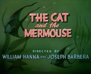 Tom and Jerry - The Cat and The Mermouse