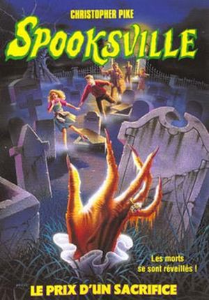 Le prix d'un sacrifice - Spooksville, tome 21