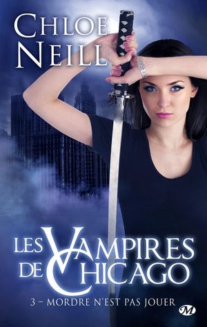 Mordre n'est pas jouer- Les Vampires de Chicago, Tome 3