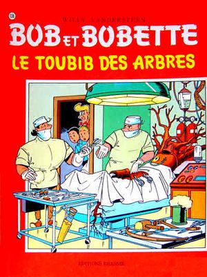 Le toubib des arbres - Bob et Bobette, tome 139