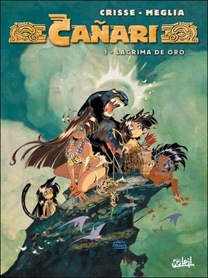 Les larmes d'or - Canari, tome 1