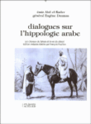 Dialogues sur l'hippologie arabe