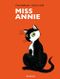 Miss Annie, tome 1