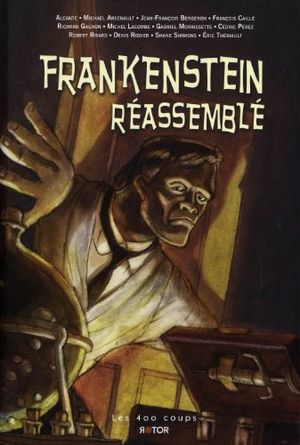 Frankenstein Réassemblé