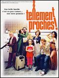 Affiche Tellement proches ! Affiche Tellement proches !