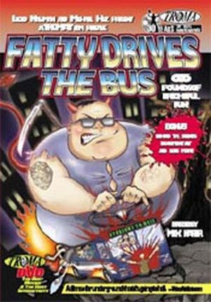 Fatty Drives The Bus