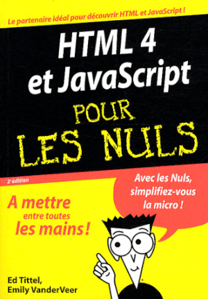 HTML 4 et Javascript pour les Nuls