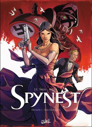 Birdwatchers - Spynest, tome 1