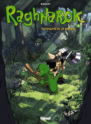 Terreurs de la nature - Raghnarok, tome 3