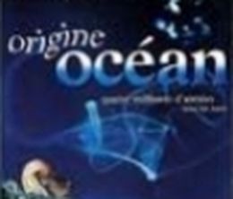 image-https://media.senscritique.com/media/000000112706/0/origine_ocean_quatre_milliards_d_annees_sous_les_mers.jpg