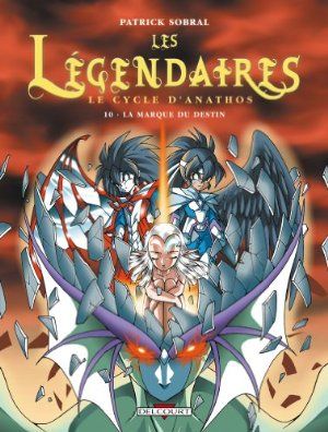 Le Cycle d'Anathos : La Marque du destin - Les Légendaires, tome 10