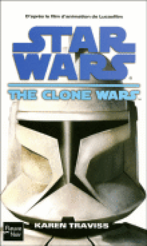 Star Wars : The Clone Wars, tome 1
