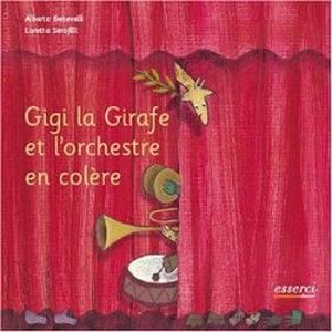 Gigi la Girafe et l'orchestre en colère
