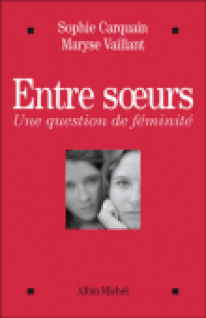 Entre soeurs : une question de féminité