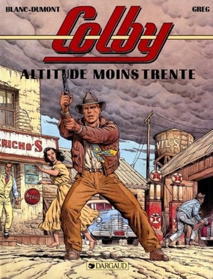 Altitude moins trente - Colby, tome 1