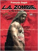 Affiche L.A. Zombie Affiche L.A. Zombie