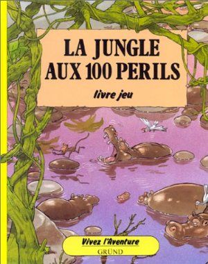 La Jungle aux 100 périls