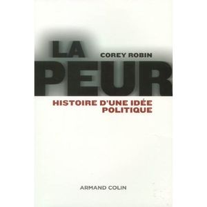 La peur, histoire d'une idée politique